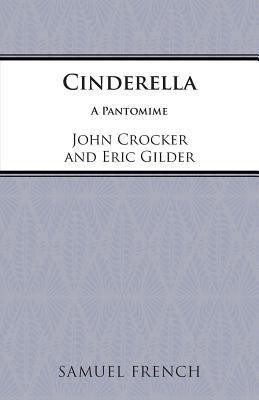 Cinderella: Pantomime(English, Paperback, Crocker John)
