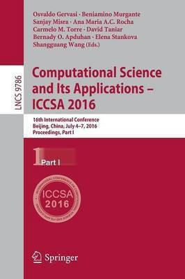 Computational Science and Its Applications - ICCSA 2016(English, Paperback, unknown)
