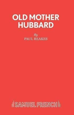 Old Mother Hubbard(English, Paperback, Reakes Paul)