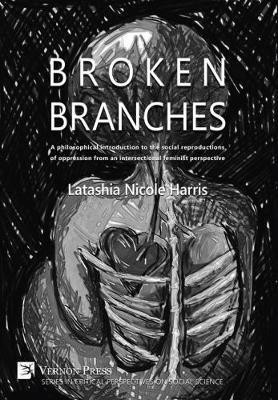 Broken Branches(English, Paperback, Harris Latashia)