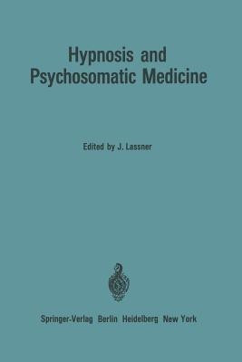 Hypnosis and Psychosomatic Medicine(English, Paperback, unknown)