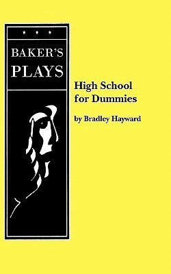 High School for Dummies(English, Paperback, Hayward Bradley)