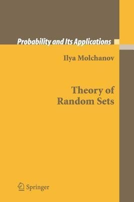 Theory of Random Sets(English, Paperback, Molchanov Ilya)