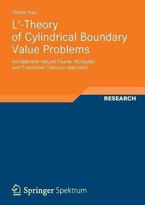 Lp-Theory of Cylindrical Boundary Value Problems(English, Paperback, Nau Tobias)