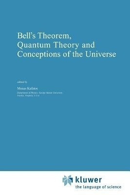 Bell's Theorem, Quantum Theory and Conceptions of the Universe(English, Paperback, unknown)