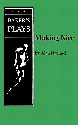 Making Nice(English, Paperback, Haehnel Alan)