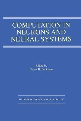 Computation in Neurons and Neural Systems(English, Paperback, unknown)