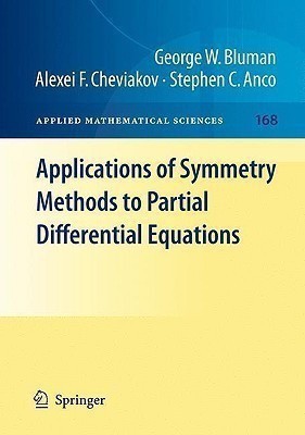 Applications of Symmetry Methods to Partial Differential Equations(English, Hardcover, Bluman George W.)