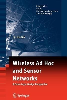 Wireless Ad Hoc and Sensor Networks(English, Paperback, Jurdak Raja)