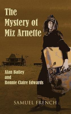 The Mystery of Miz Arnette(English, Paperback, Bailey Alan)