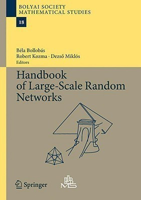 Handbook of Large-Scale Random Networks(English, Hardcover, unknown)
