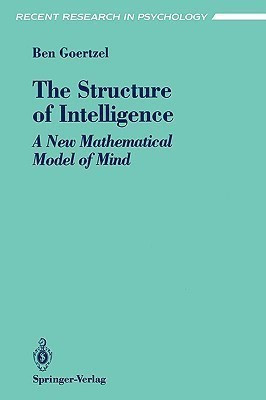 The Structure of Intelligence(English, Paperback, Goertzel Ben)