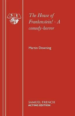 The House of Frankenstein!(English, Paperback, Downing Martin)