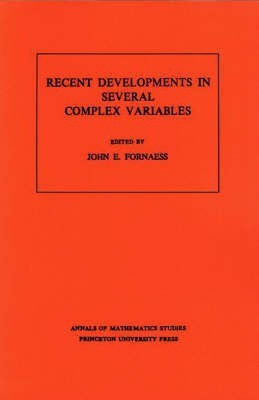 Recent Developments in Several Complex Variables(English, Hardcover, Fornaess John Erik)