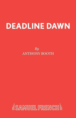 Deadline Dawn(English, Paperback, Booth Anthony)