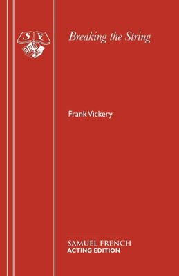 Breaking the String(English, Paperback, Vickery Frank)