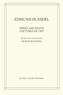 Thing and Space(English, Paperback, Husserl Edmund)