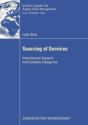 Sourcing of Services(English, Paperback, Bals Lydia)