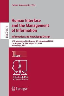 Human Interface and the Management of Information. Information and Knowledge Design(English, Paperback, unknown)