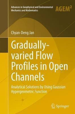 Gradually-varied Flow Profiles in Open Channels(English, Paperback, Jan Chyan-Deng)