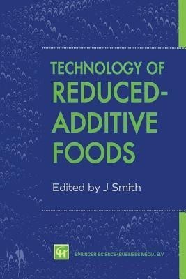 Technology of Reduced-Additive Foods(English, Paperback, unknown)