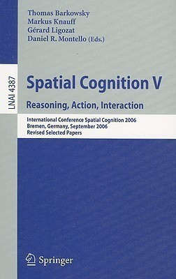 Spatial Cognition V(English, Paperback, unknown)