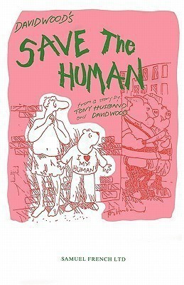 Save the Human(English, Paperback, Wood David)