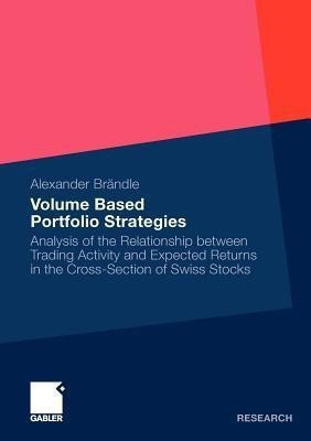 Volume Based Portfolio Strategies(English, Paperback, Braendle Alexander)