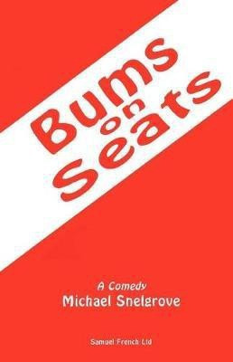 Bums on Seats(English, Paperback, Snelgrove Michael)
