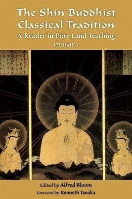 The Shin Buddhist Classical Tradition(English, Paperback, unknown)