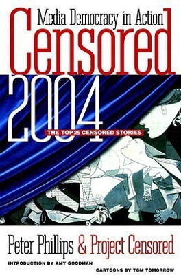 Censored 2004(English, Paperback, Phillips Peter)