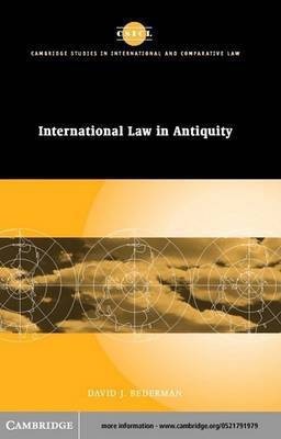 International Law in Antiquity(English, Electronic book text, Bederman David J.)