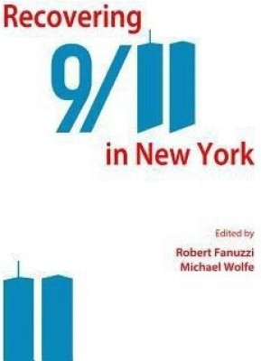 Recovering 9/11 in New York(English, Hardcover, unknown)