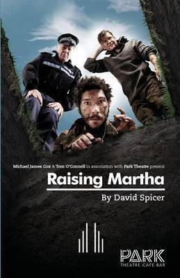 Raising Martha(English, Paperback, Spicer David)