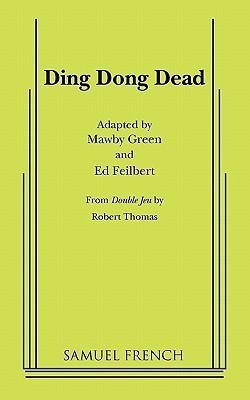 Ding Dong Dead(English, Paperback, Green Mawby)