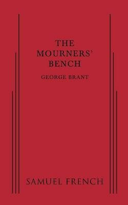 The Mourners' Bench(English, Paperback, Brant George)
