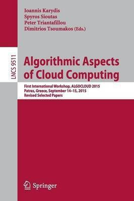 Algorithmic Aspects of Cloud Computing(English, Paperback, unknown)