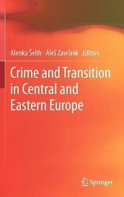 Crime and Transition in Central and Eastern Europe(English, Hardcover, unknown)