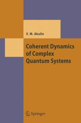 Coherent Dynamics of Complex Quantum Systems(English, Hardcover, Akulin Vladimir M.)