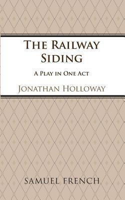 The Railway Siding(English, Paperback, Holloway Jonathan)