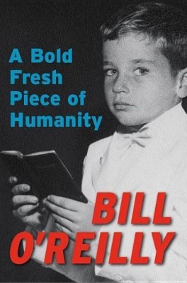 A Bold Fresh Piece of Humanity(English, Hardcover, O'Reilly Bill)