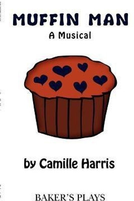 Muffin Man(English, Paperback, Harris Camille)