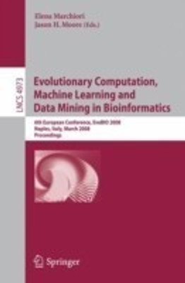 Evolutionary Computation, Machine Learning and Data Mining in Bioinformatics(English, Paperback, unknown)