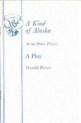 Other Places: Kind of Alaska(English, Paperback, Pinter Harold)