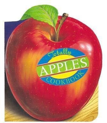 Totally Cookbooks Apples(English, Paperback, Siegel Helene)