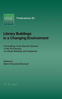 Library Buildings in a Changing Environment(English, Hardcover, unknown)