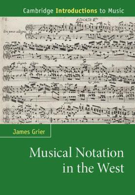 Musical Notation in the West(English, Hardcover, Grier James)