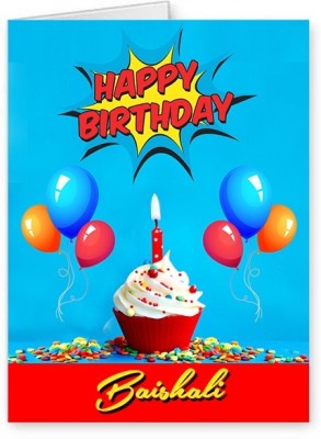 Midas Craft Happy Birthday Baishali ….10 Birthday Wish Greeting Card(Multicolor, Pack of 1)