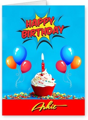 Midas Craft Happy Birthday Ashit ….10 Birthday Wish Greeting Card(Multicolor, Pack of 1)