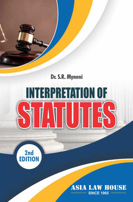 Interpretation of Statutes(Paperback, Dr. S.R. Myneni)
